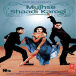 Mujhse Shaadi Karogi (2004) Mp3 Songs